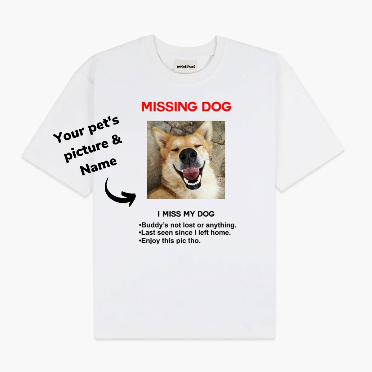 Missing Pet Custom T-Shirt