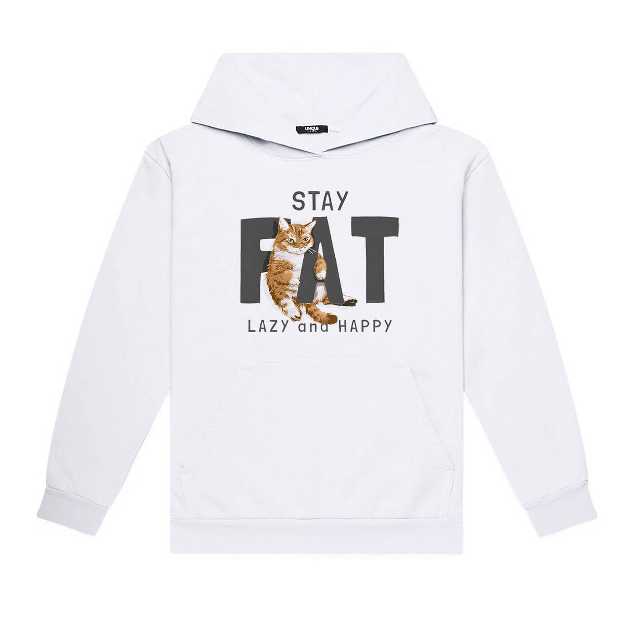 Stay Cat, Lazy and Happy Hoodie